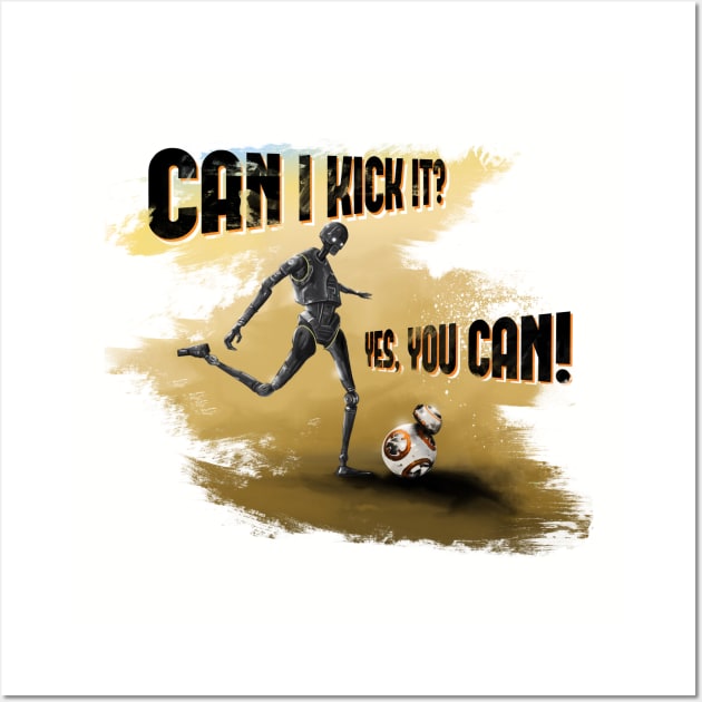 Can I Kick it? Wall Art by mattskilton